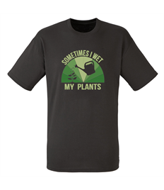 Sometimes I Wet My Plants Organic T-shirt 